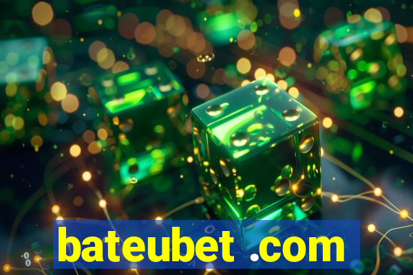 bateubet .com